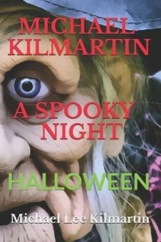 Cover of Michael Kilmartin a Spooky Night