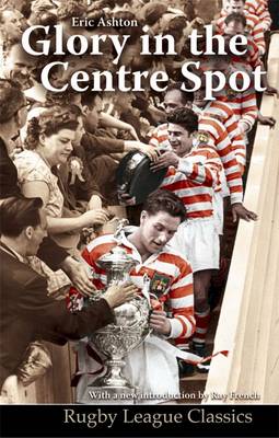 Cover of Glory in the Centre Spot