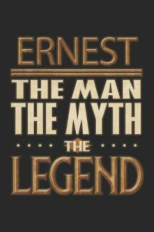 Cover of Ernest The Man The Myth The Legend