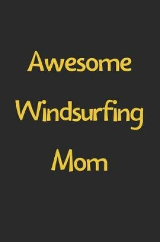 Cover of Awesome Windsurfing Mom