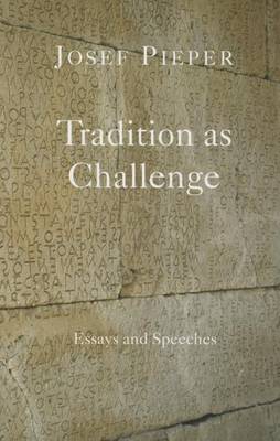 Book cover for Tradition as Challenge - Essays and Speeches