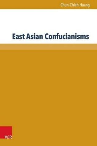 Cover of East Asian Confucianisms