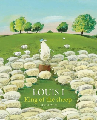 Book cover for Louis I, King of the Sheep