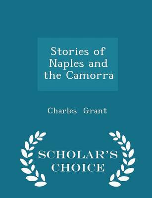 Book cover for Stories of Naples and the Camorra - Scholar's Choice Edition