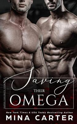 Book cover for Saving Their Omega