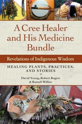 Cover of Cree Healer and His Medicine Bundle