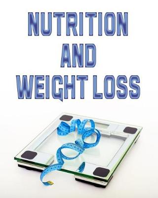 Book cover for Nutrition and Weight Loss