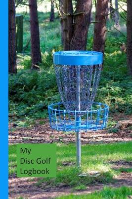 Book cover for My Disc Golf Logbook