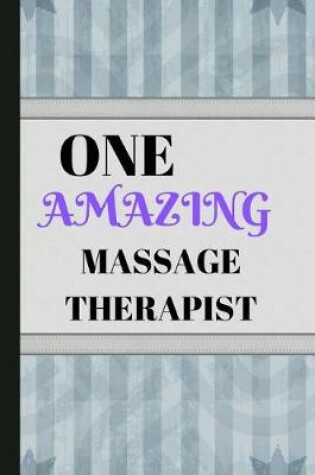 Cover of One Amazing Massage Therapist