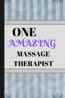 Book cover for One Amazing Massage Therapist