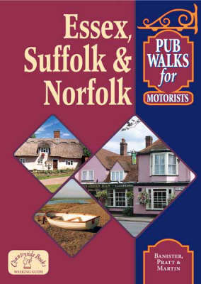 Cover of Pub Walks for Motorists: Essex, Suffolk and Norfolk