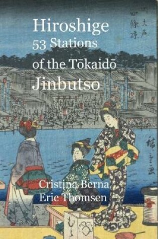 Cover of Hiroshige 53 Stations of the Tōkaidō Jinbutso