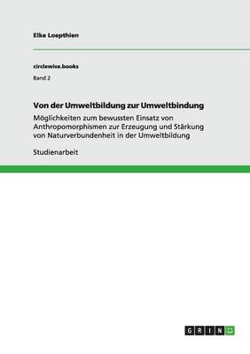 Cover of Von der Umweltbildung zur Umweltbindung