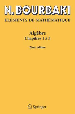 Book cover for Elements De Mathematique. Algebre