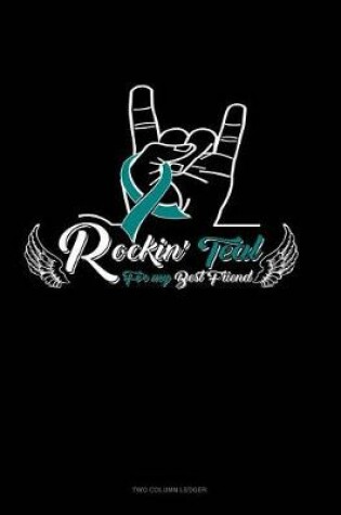 Cover of Rockin' Teal for My Best Friend