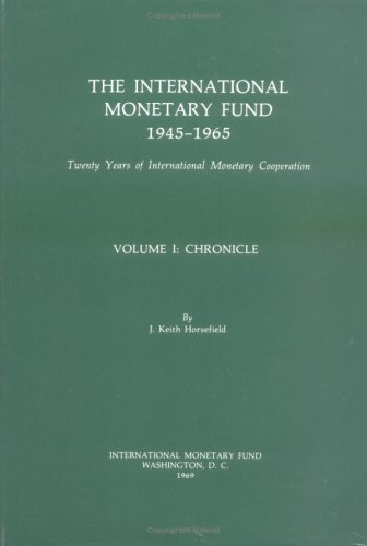 Book cover for International Monetary Fund 1945-1965 Twenty Years of International Monetary Cooperation