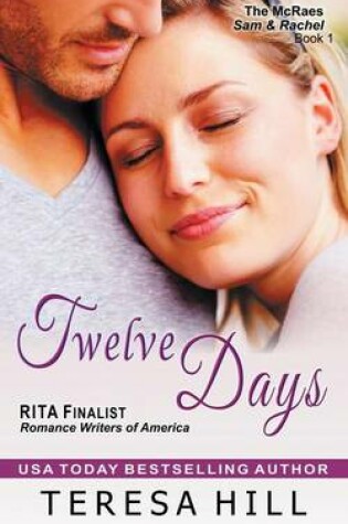 Cover of Twelve Days (the McRae Series, Book 1 - Sam and Rachel)