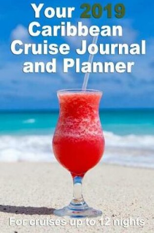 Cover of Your 2019 Caribbean Cruise Journal and Planner