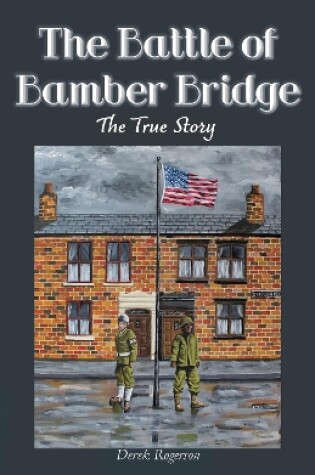 Cover of The Battle of Bamber Bridge