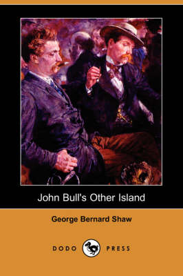 Book cover for John Bull's Other Island (Dodo Press)