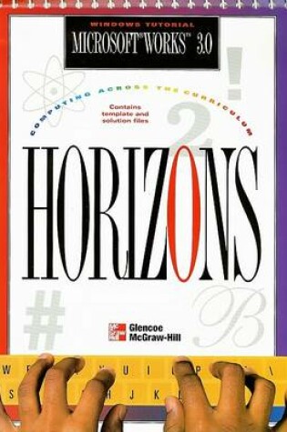 Cover of Horizons Microsoft Works 3.0 Windows Tutorial