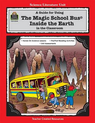 Book cover for A Guide for Using the Magic School Bus(r) Inside the Earth in the Classroom