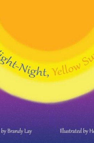 Cover of Night-Night, Yellow Sun!