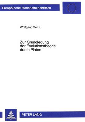 Cover of Zur Grundlegung Der Evolutionstheorie Durch Platon