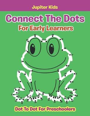 Book cover for Connect The Dots For Early Learners
