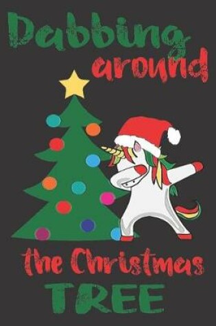 Cover of Dabbing around the Christmas tree