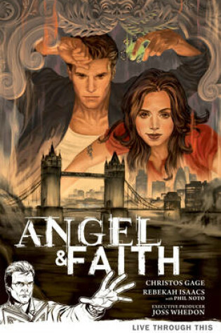 Cover of Angel & Faith Volume 1: Live Through This