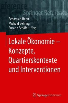 Cover of Lokale OEkonomie - Konzepte, Quartierskontexte Und Interventionen