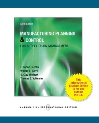 Book cover for Manufacturing Planning and Control for Supply Chain Management (Int'l Ed)