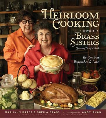 Book cover for Heirloom Cooking with the Brass Sisters