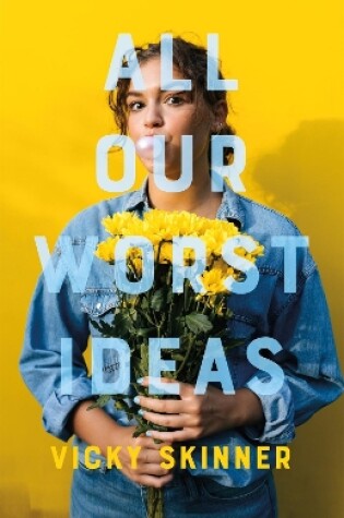 Cover of All Our Worst Ideas
