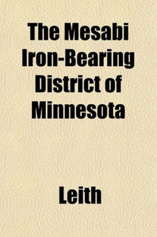 Cover of The Mesabi Iron-Bearing District of Minnesota