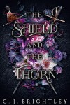 Book cover for The Shield and the Thorn