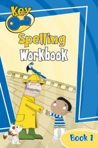 Cover of Key Spelling Workbook 1
