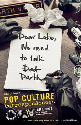 Book cover for Dear Luke, We Need to Talk, Darth