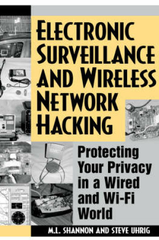 Cover of Electronic Surveillance and Wireless Network Hacking