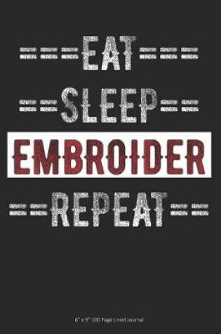 Cover of Eat Sleep Embroider Repeat
