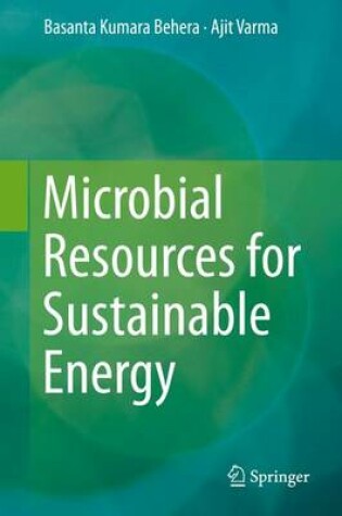 Cover of Microbial Resources for Sustainable Energy