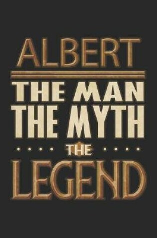 Cover of Albert The Man The Myth The Legend