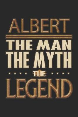 Book cover for Albert The Man The Myth The Legend