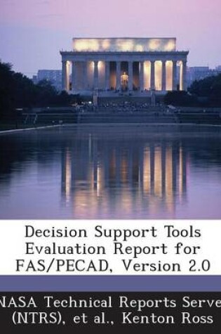 Cover of Decision Support Tools Evaluation Report for Fas/Pecad, Version 2.0