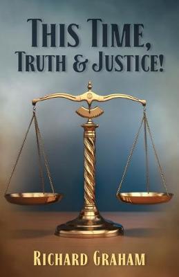 Book cover for This Time Truth & Justice!