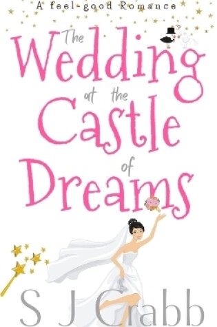 Cover of The Wedding at the Castle of Dreams