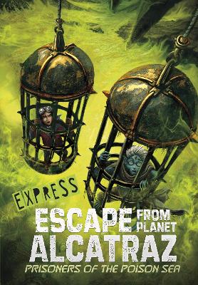 Book cover for Prisoners of the Poison Sea - Express Edition