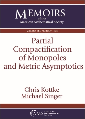 Book cover for Partial Compactification of Monopoles and Metric Asymptotics