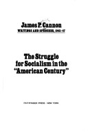 Cover of The Struggle for Socialism in the "American Century"